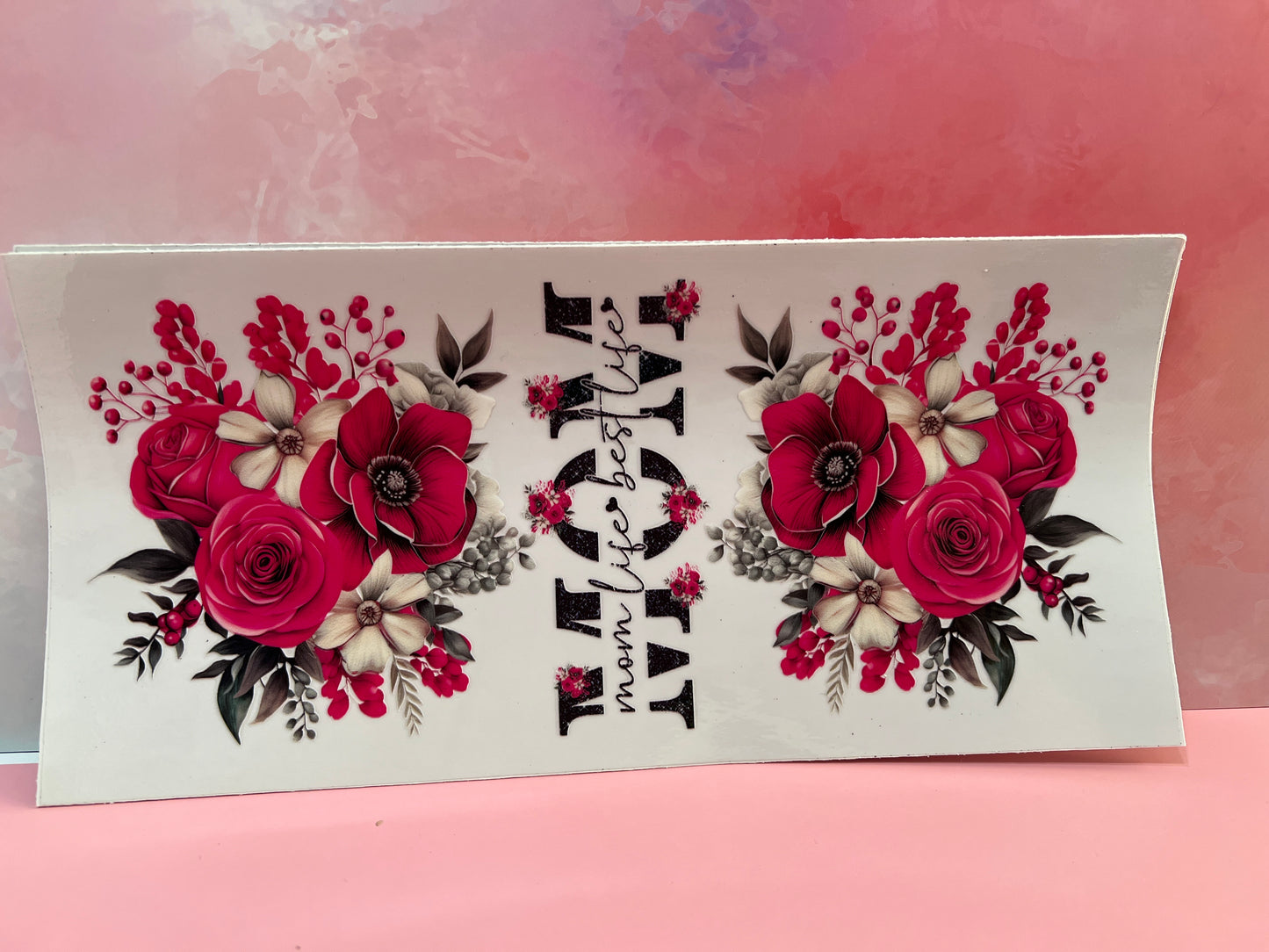 #023 Mom life best life pink flowers