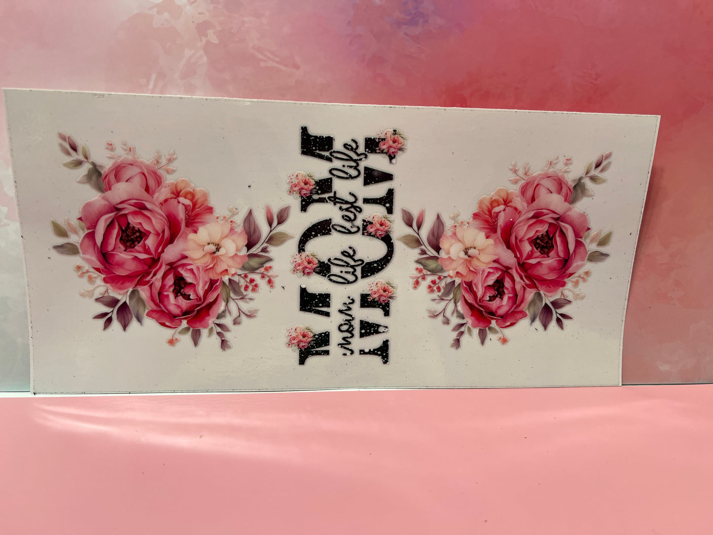 #034 Mom life best life pink flower