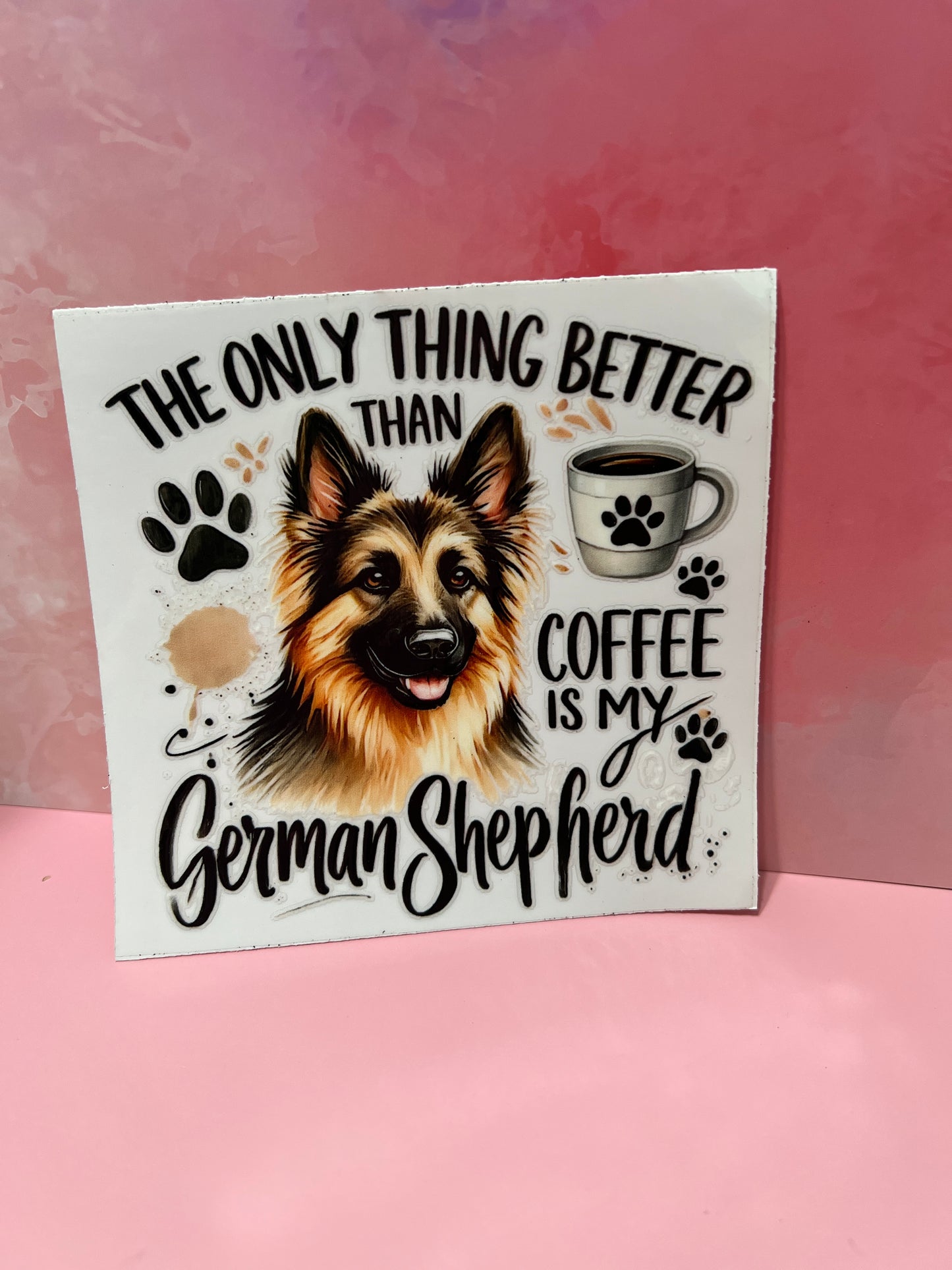 #380 the only thing better German shepherd dog