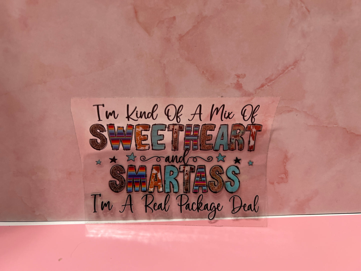 #405 I'm kind of a mix of sweetheart and smartass