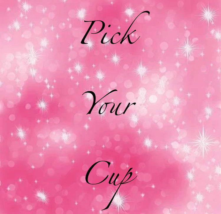 Pick your cup