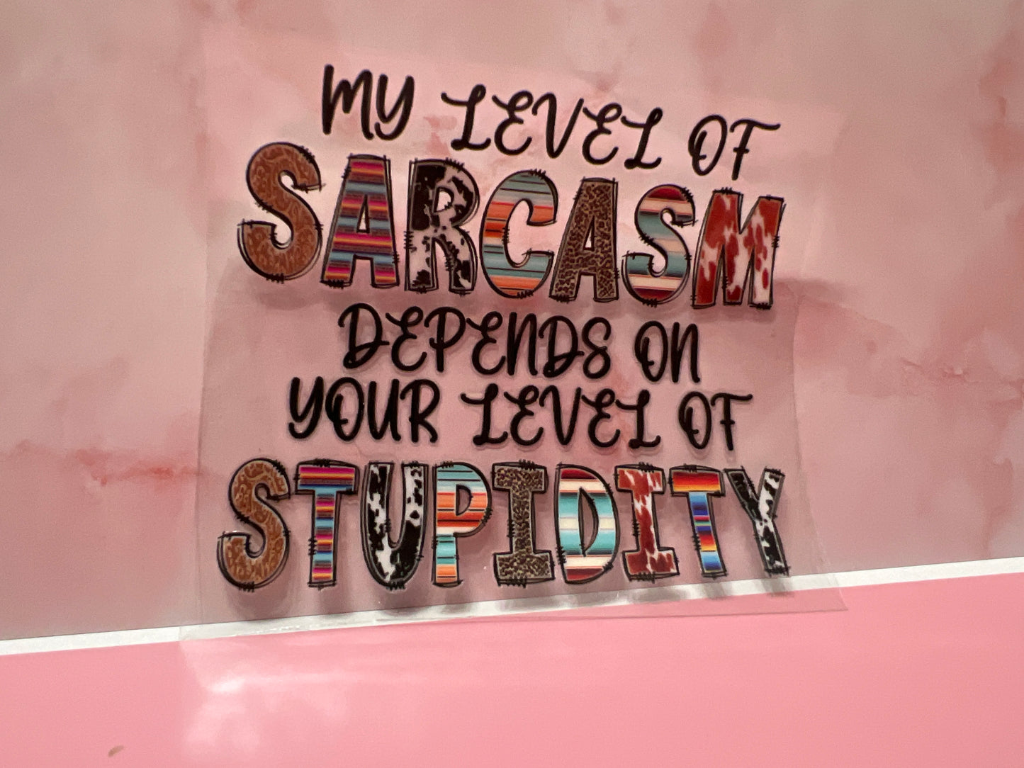 #401 my level of sarcasm