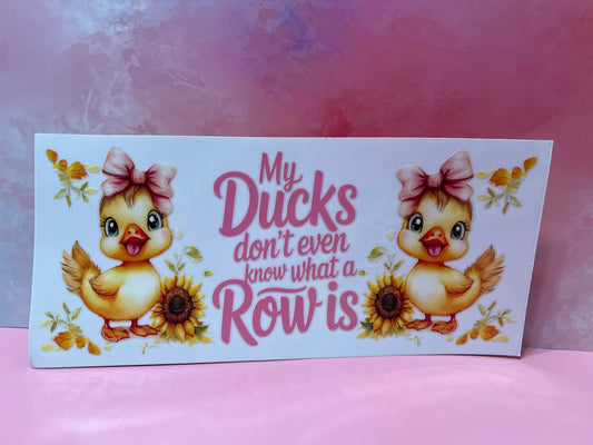 #152 My ducks don't even know what a row is