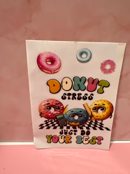 #419 donut stress