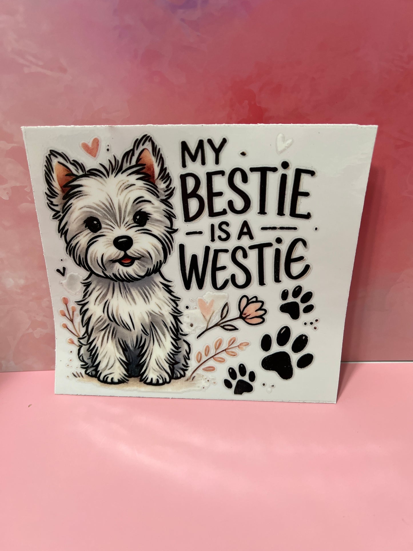 #385 my bestie is a westie dog