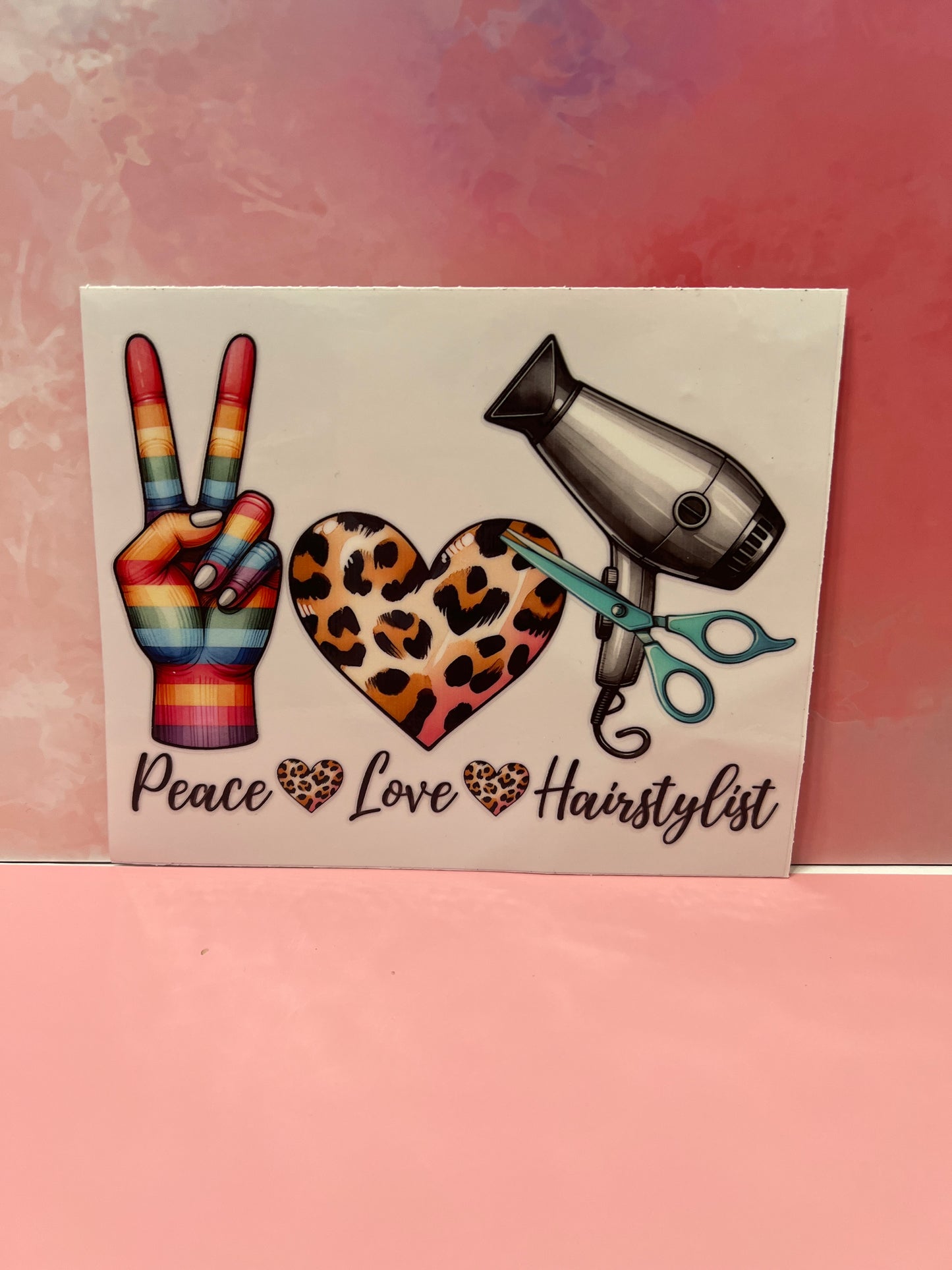 #244 peace love hairstylist