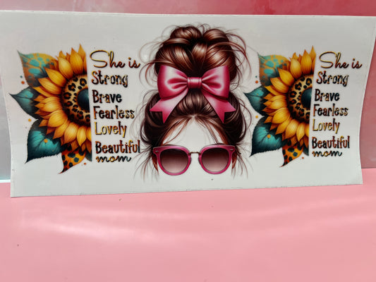 #031 She is Strong brave mom